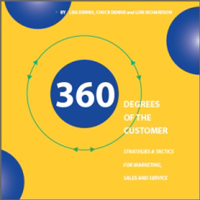 360 Degress of the Customer by Lisa Dennis, Charles Dennis & Lori Richardson